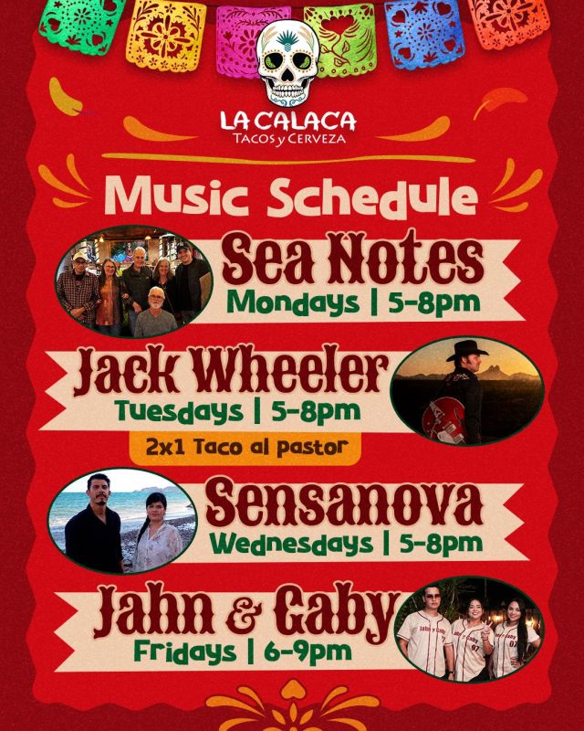 La Calaca Music Schedule Feb 1 2026