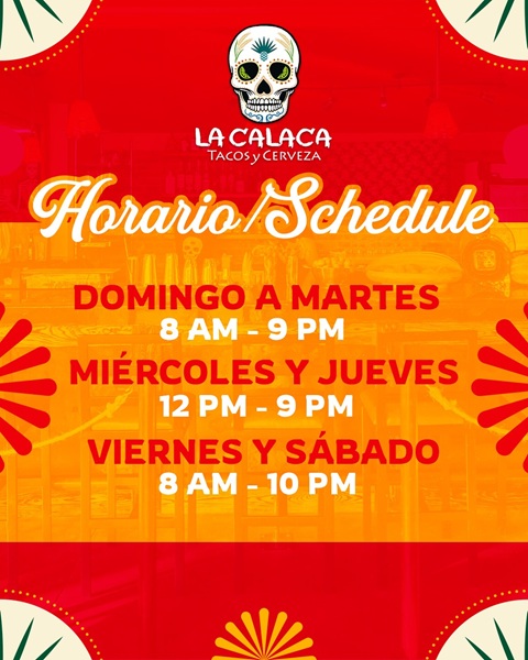 La Calaca Restaurant open hours November 2025